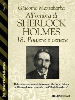cover image of All'ombra di Sherlock Holmes--18. Polvere e cenere